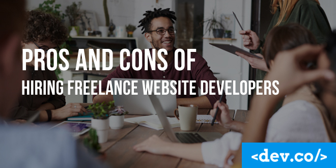 Pros and Cons of Hiring Freelance Website Developers
