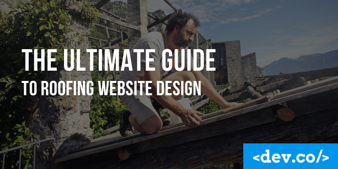 The Ultimate Guide to Roofing Website Design