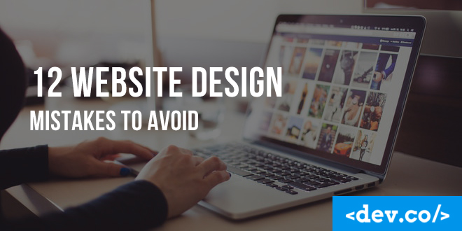 12 Website Design Mistakes to Avoid