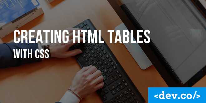 Creating HTML Tables with CSS
