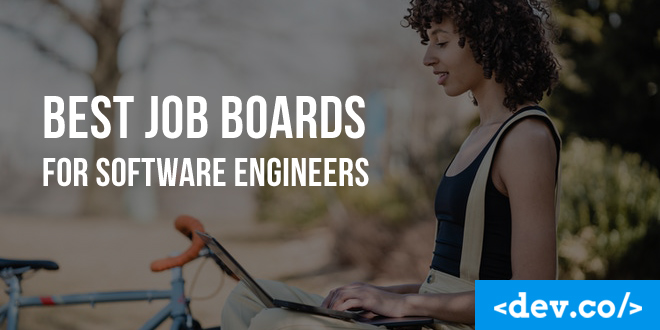 Best Job Boards For Software Engineers