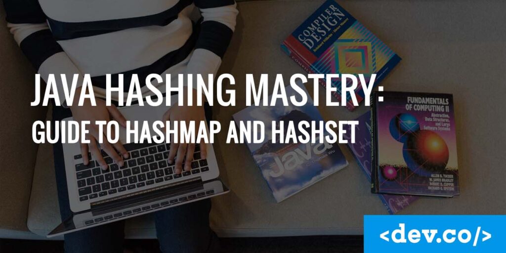 Java Hashing Mastery Guide to HashMap and HashSet