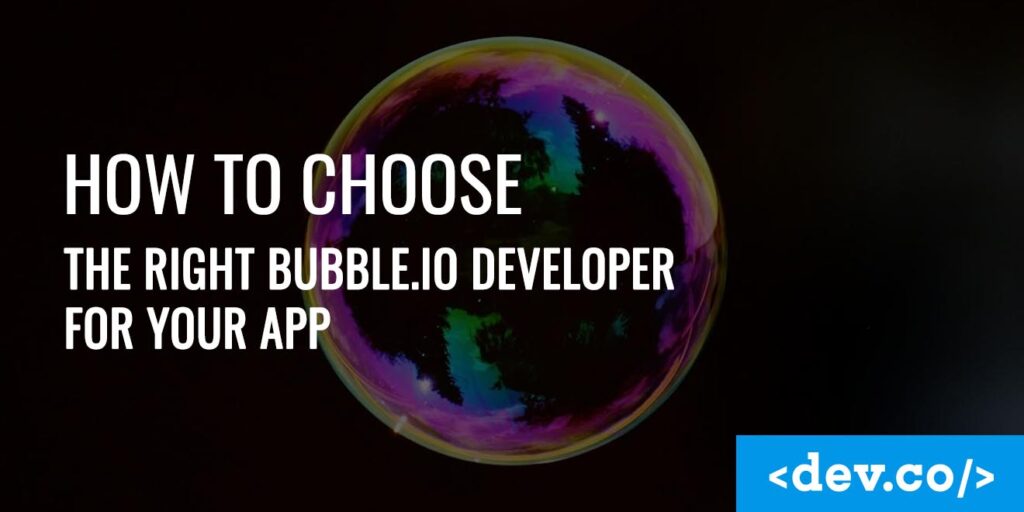 How to Choose the Right Bubble